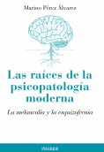ebook: Las raíces de la psicopatología moderna