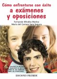 eBook: Cómo enfrentarse con éxito a exámenes y oposiciones