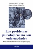 ebook: Los problemas psicológicos no son enfermedades