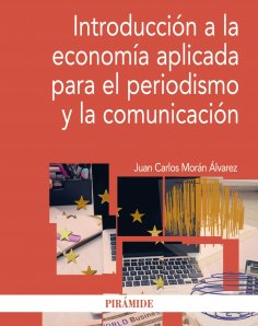 ebook: Introducción a la economía aplicada para el periodismo y la comunicación