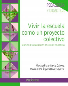ebook: Vivir la escuela como un proyecto colectivo