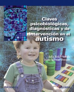 eBook: Claves psicobiológicas, diagnósticas y de intervención en el autismo