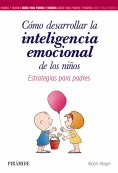 ebook: Cómo desarrollar la inteligencia emocional de los niños
