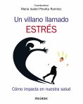 ebook: Un villano llamado estrés