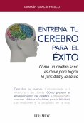 eBook: Entrena tu cerebro para el éxito