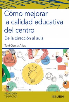 ebook: Cómo mejorar la calidad educativa del centro