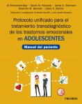 ebook: Protocolo unificado para el tratamiento transdiagnóstico de los trastornos emocionales en adolescent