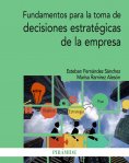 eBook: Fundamentos para la toma de decisiones estratégicas de la empresa