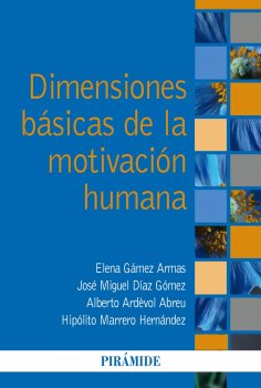 eBook: Dimensiones básicas de la motivación humana