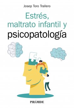 ebook: Estrés, maltrato infantil y psicopatología