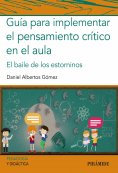 ebook: Guía para implementar el pensamiento crítico en el aula