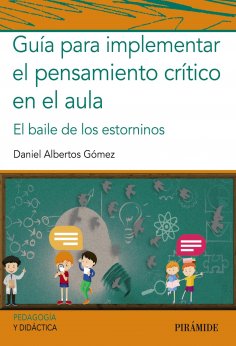 ebook: Guía para implementar el pensamiento crítico en el aula