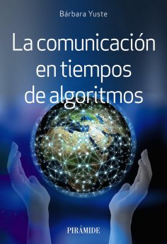 eBook: La comunicación en tiempos de algoritmos