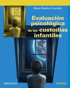 ebook: Evaluación psicológica de las custodias infantiles