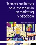 eBook: Técnicas cualitativas para investigación en marketing y psicología