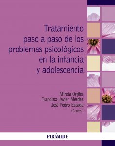 ebook: Tratamiento paso a paso de los problemas psicológicos en la infancia y adolescencia