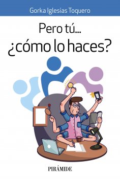 eBook: Pero tú... ¿cómo lo haces?