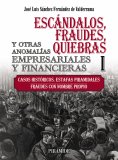 eBook: Escándalos, fraudes, quiebras y otras anomalías empresariales y financieras (I)