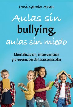 ebook: Aulas sin bullying, aulas sin miedo