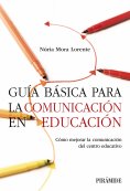 ebook: Guía básica para la comunicación en educación
