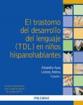 ebook: El trastorno del desarrollo del lenguaje (TDL) en niños hispanohablantes
