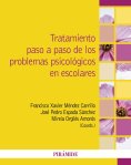 ebook: Tratamiento paso a paso de los problemas psicológicos en escolares
