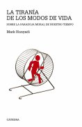 ebook: La tiranía de los modos de vida