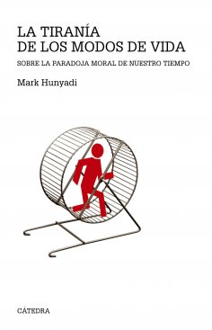 ebook: La tiranía de los modos de vida