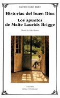 eBook: Historias del buen Dios; Los apuntes de Malte Laurids Brigge