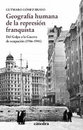 ebook: Geografía humana de la represión franquista