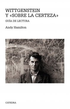 ebook: Wittgenstein y "Sobre la certeza"