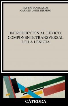 eBook: Introducción al léxico, componente transversal de la lengua