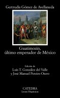 ebook: Guatimozin, último emperador de México