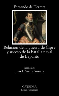 ebook: Relación de la guerra de Cipre y suceso de la batalla naval de Lepanto