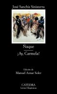ebook: Ñaque; ¡Ay, Carmela!