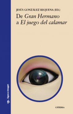 eBook: De "Gran Hermano" a "El juego del calamar"