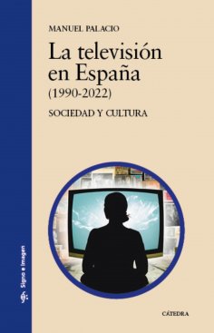eBook: La televisión en España (1990-2022)