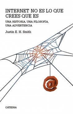 eBook: Internet no es lo que crees que es