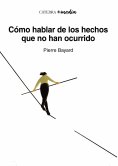 eBook: Cómo hablar de los hechos que no han ocurrido