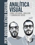 eBook: Analítica Visual. Como explorar, analizar y comunicar datos