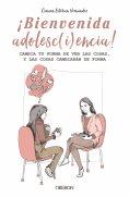 ebook: ¡BIENVENIDA ADOLESC(i)ENCIA!
