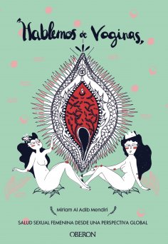 ebook: Hablemos de vaginas. Salud sexual femenina desde una perspectiva global