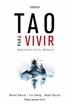 eBook: Tao para vivir. Medicina China, Tao Yin y Meditación
