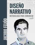 ebook: Diseño Narrativo: Metodología para comunicar