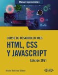 ebook: Curso de desarrollo Web. HTML, CSS y JavaScript. Edición 2021