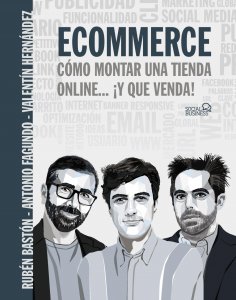 ebook: Ecommerce. Cómo montar una tienda online... ¡y que venda!