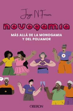 ebook: Novogamia. Más allá de la monogamia y del poliamor
