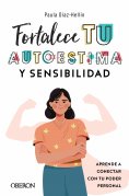eBook: Fortalece tu autoestima y sensibilidad