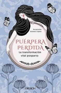 ebook: Puérpera perdida. La transformación vital posparto