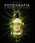 ebook: Fotografía de producto y publicitaria